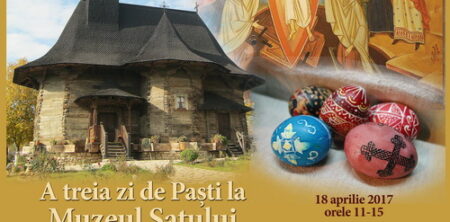 A Treia Zi de Paști la Muzeul Satului