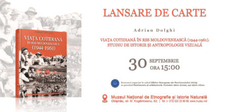 Lansarea volumului „Viața cotidiană în RSS Moldovenească (1944–1961). Studiu de istorie și antropologie vizuală”