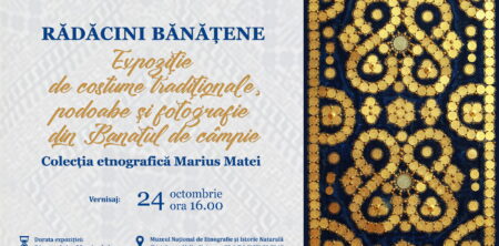 Inaugurarea expoziției „Rădăcini Bănățene”