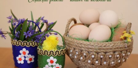Invitație de participare la atelier de creație – „Coșulețul pascal-simbol al sărbătorii”